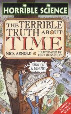 Horrible Science The Terrible Truth About Time