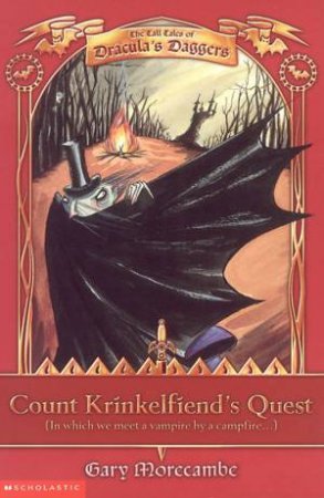 Count Krinkelfiend's Quest by Gary Morecambe