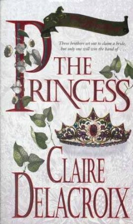 The Princess by Claire Delacroix