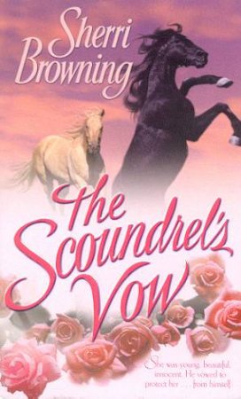 The Scoundrel's Vow by Sherri Browning