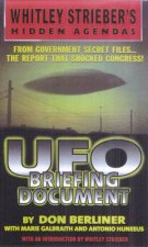 Whitley Striebers Hidden Agendas UFO Briefing Document