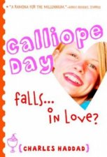 Calliope Day Falls In Love