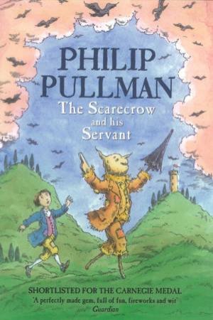Scarecrow And His Servant by Philip Pullman