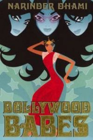 Corgi Yearling: Bollywood Babes by Narinder Dhami