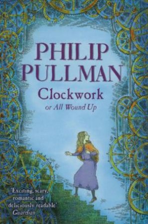 Clockwork by Philip Pullman