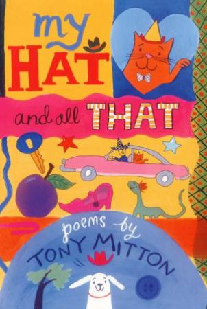 My Hat And All That by Tony Mitton