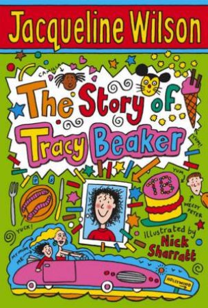 The Story Of Tracy Beaker by Jacqueline Wilson