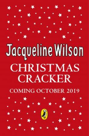 The Jacqueline Wilson Christmas Cracker by Jacqueline Wilson