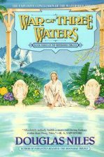 The Watershed Trilogy War Of Three Waters