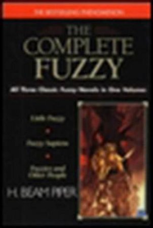 The Complete Fuzzy by H Beam Piper