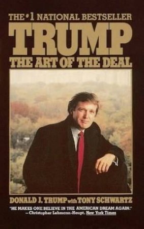 Trump: The Art Of The Deal by Donald Trump