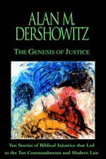 The Genesis Of Justice