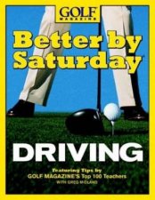 Better By Saturday Driving