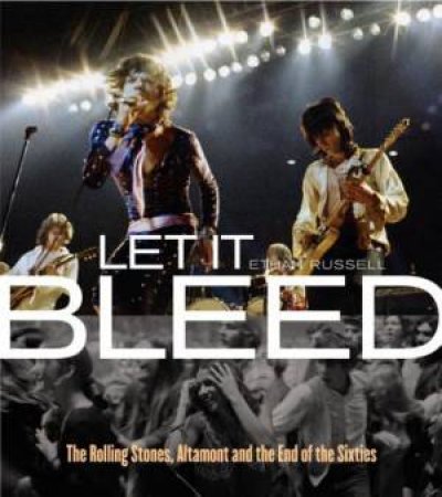 Let it Bleed by Ethan Russell