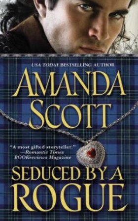 Seduced by a Rogue by Amanda Scott