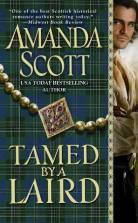 Tamed by a Laird by Amanda Scott