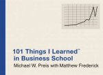 101 Things I Learned in Business School