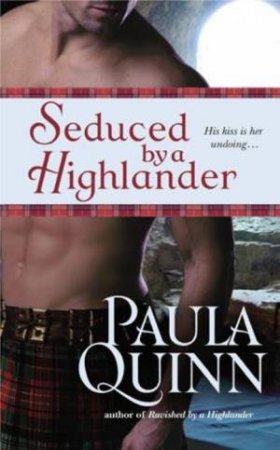 Seduced by a Highlander by Paula Quinn