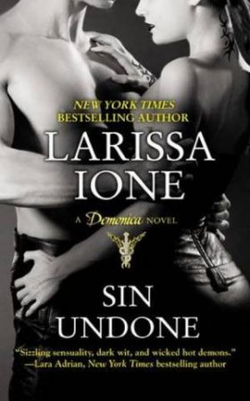 Sin Undone by Larissa Ione