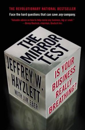 The Mirror Test by Jeffrey W Hayzlett