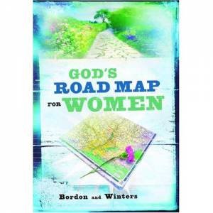God's Road Map For Women by Various
