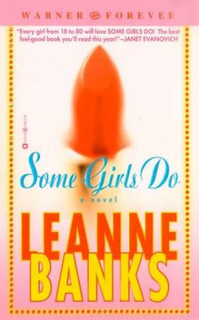 Some Girls Do by Leanne Banks