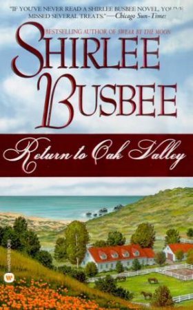 Return To Oak Valley by Shirlee Busbee