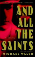 And All The Saints