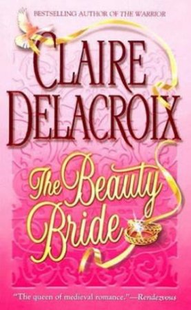The Beauty Bride by Claire Delacroix