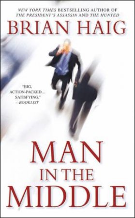 Man in the Middle by Brian Haig