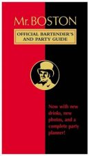 Mr Bostons Official Bartenders  Party Guide