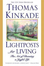 Lightposts For Living The Art Of Choosing A Joyful Life