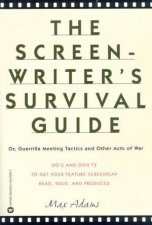 The Screen Writers Survival Guide