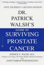 Guide To Surviving Prostate Cancer