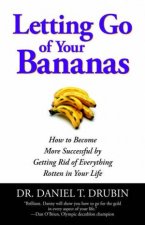 Letting Go Of Your Bananas