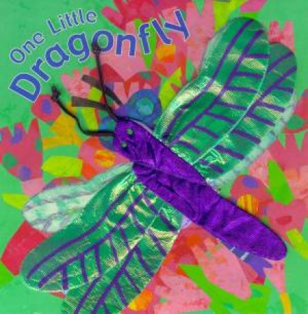 One Little Dragonfly by Wendy Lewison