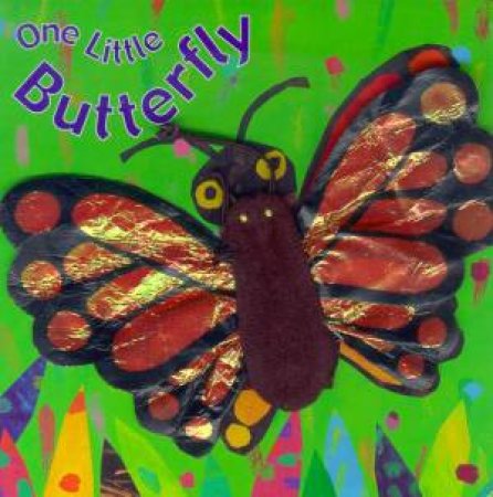 One Little Butterfly by Wendy Lewison