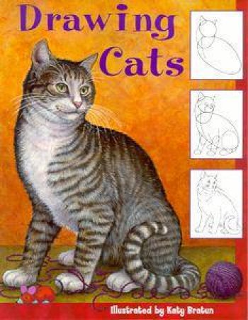 Drawing Cats by Katy Bratun