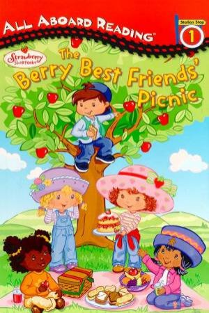 Strawberry Shortcake: The Berry Best Friends' Picnic by Jackie Glassman