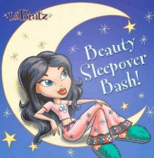 Lil Bratz Beauty Sleepover Bash