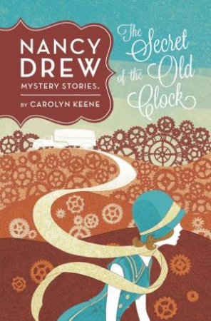 The Secret of the Old Clock by Carolyn Keene