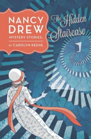 The Hidden Staircase by Carolyn Keene