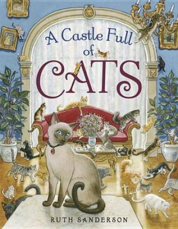 A Castle Full Of Cats by Ruth Sanderson