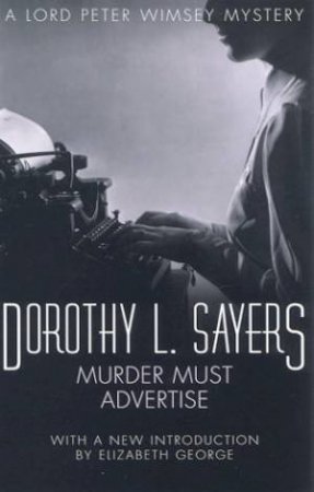 Murder Must Advertise by Dorothy L Sayers