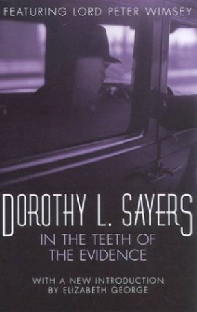 In The Teeth Of The Evidence by Dorothy L Sayers