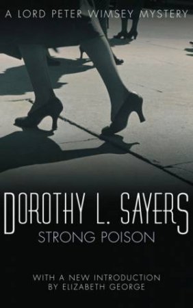 Strong Poison by Dorothy L Sayers