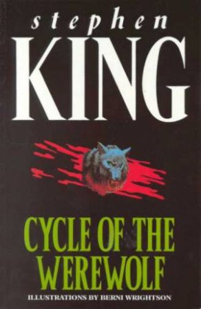 Cycle Of The Werewolf by Stephen King