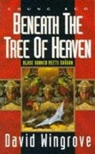 Beneath The Tree Of Heaven