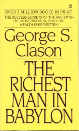 The Richest Man in Babylon by George Clason