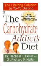 The Carbohydrate Addicts Diet